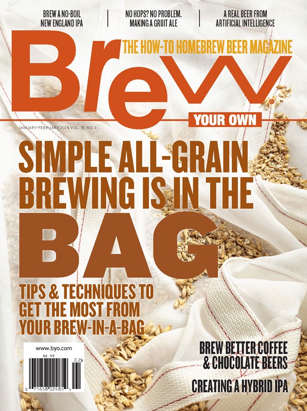 cover of the January-February 2024 issue of Brew Your Own magazine with a Brew-In-A-Bag cover story and crushed grains in a bag image